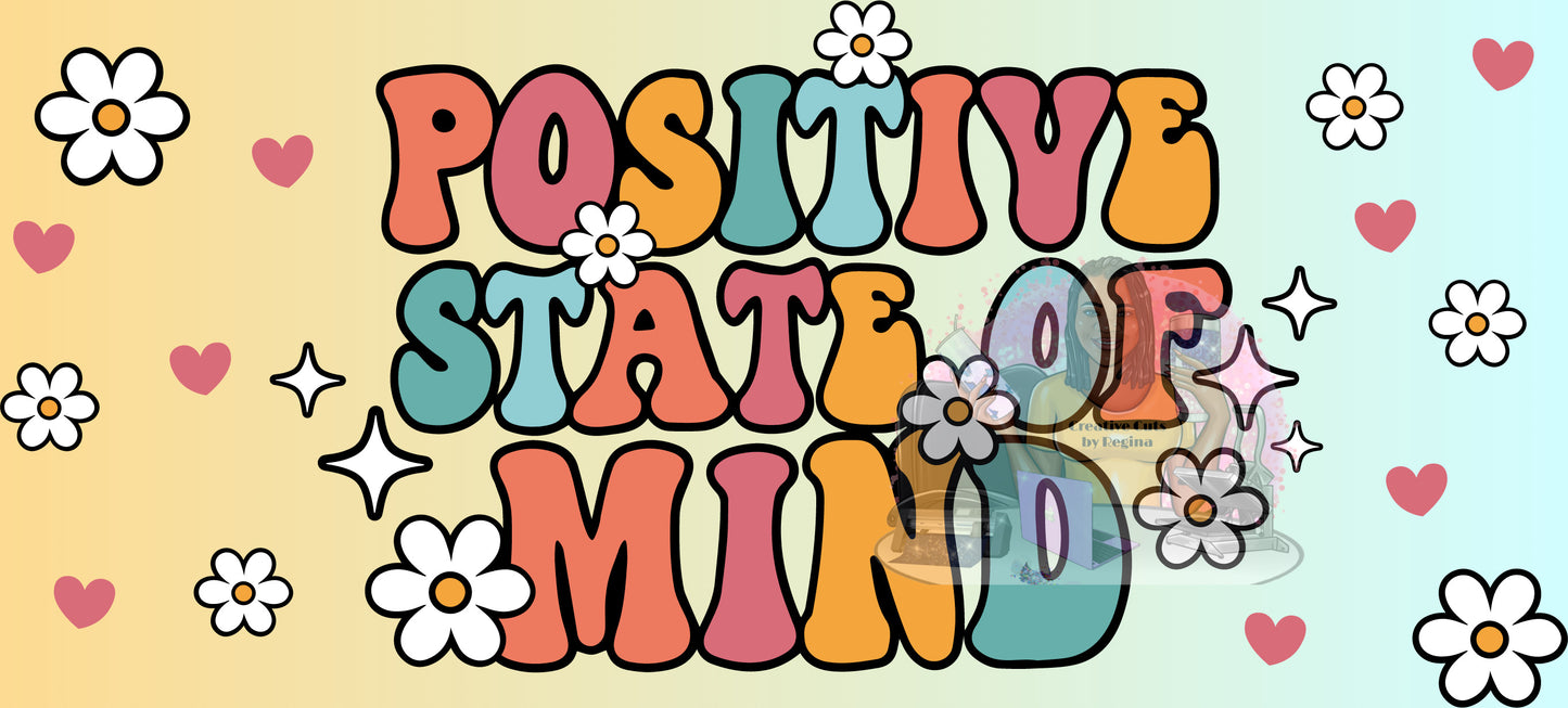 Positive State of Mind
