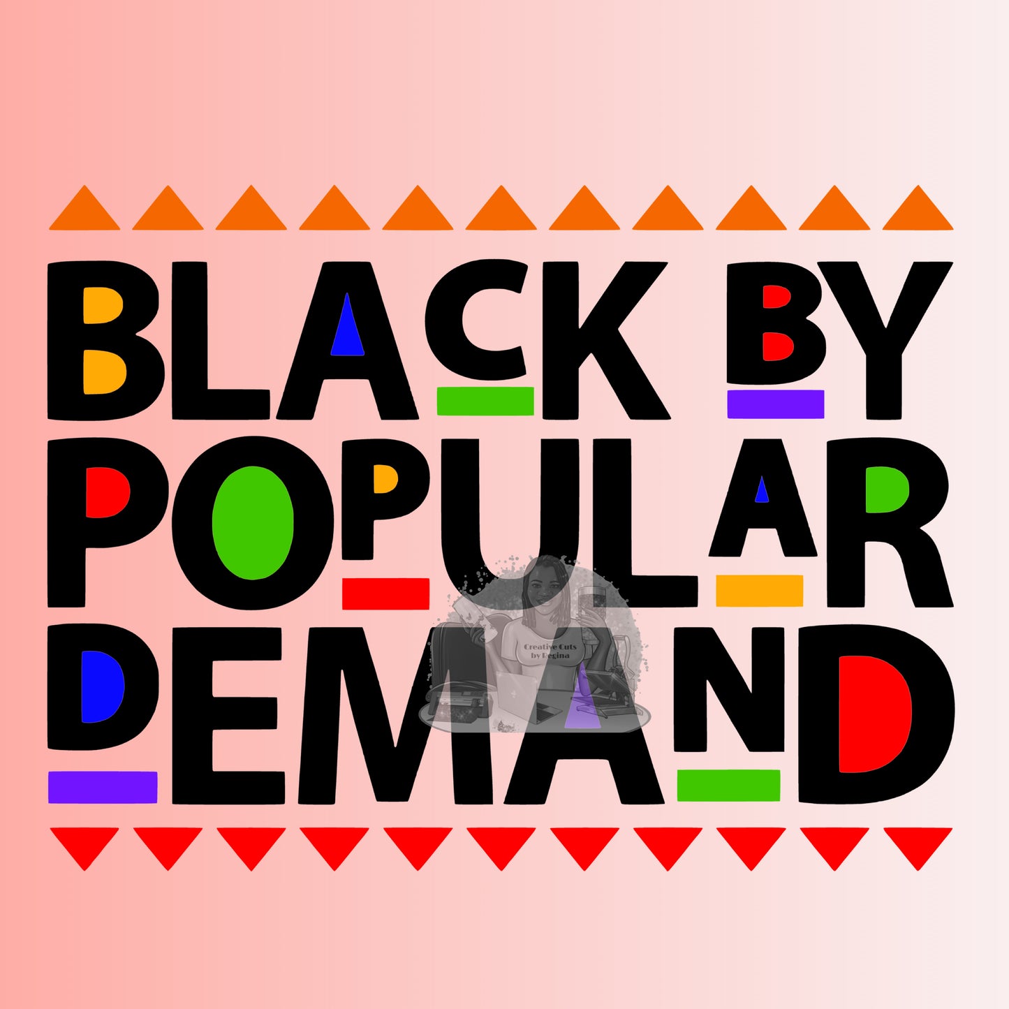 Black By Popular Demand