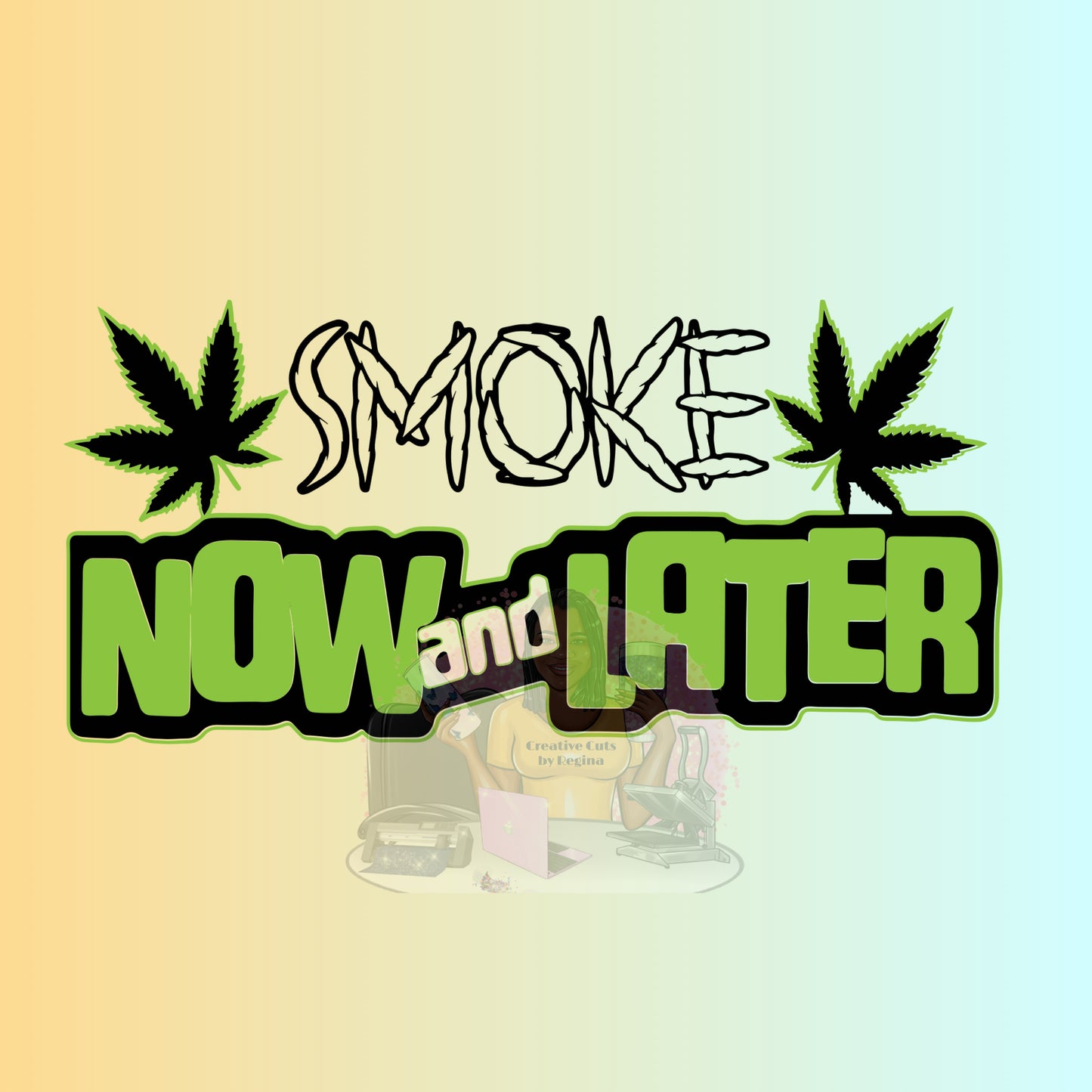 Smoke Now_Later