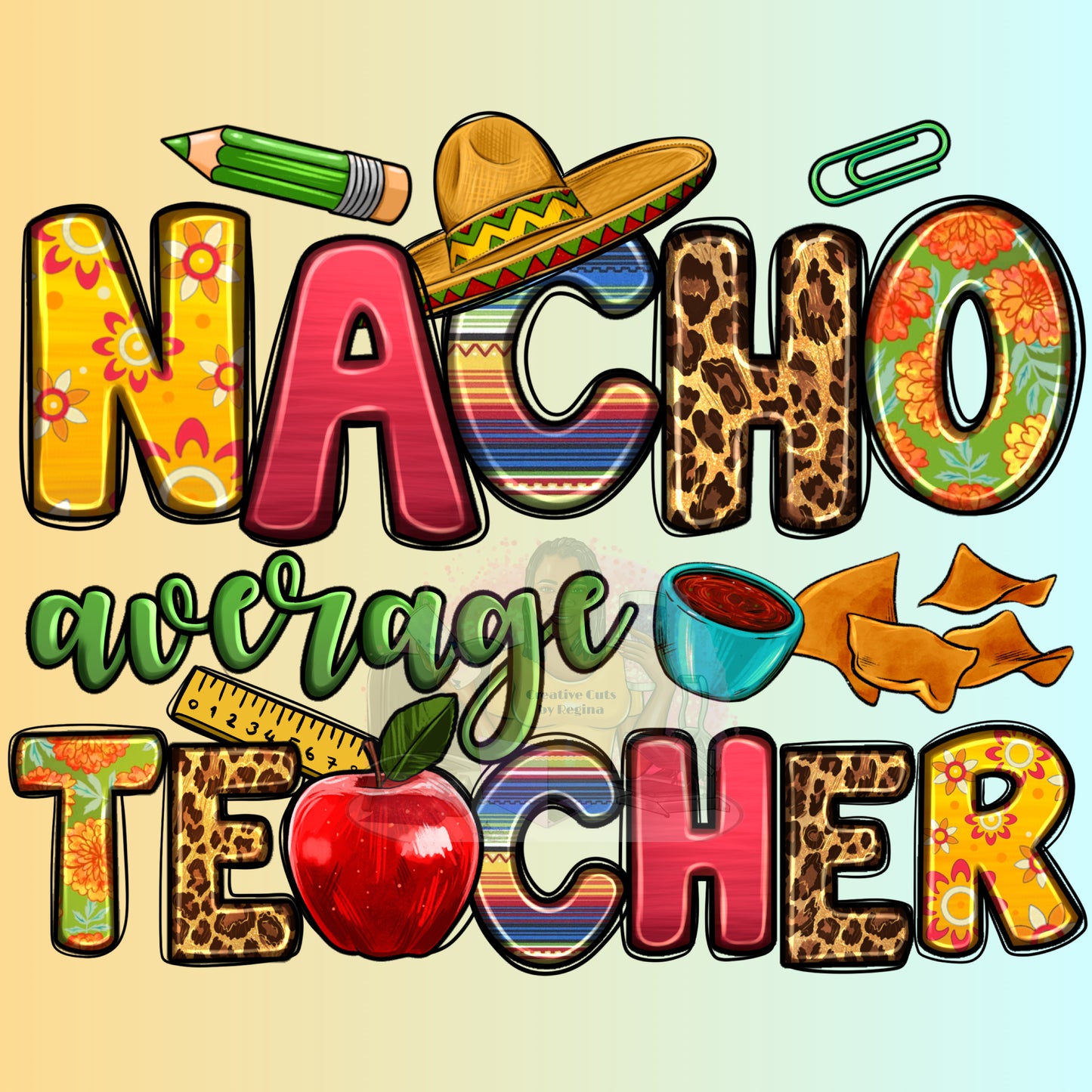Nacho Average Teacher