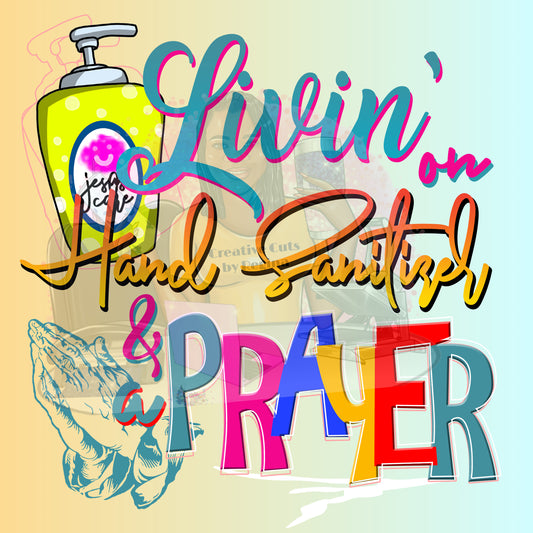 Sanitizer And Prayer
