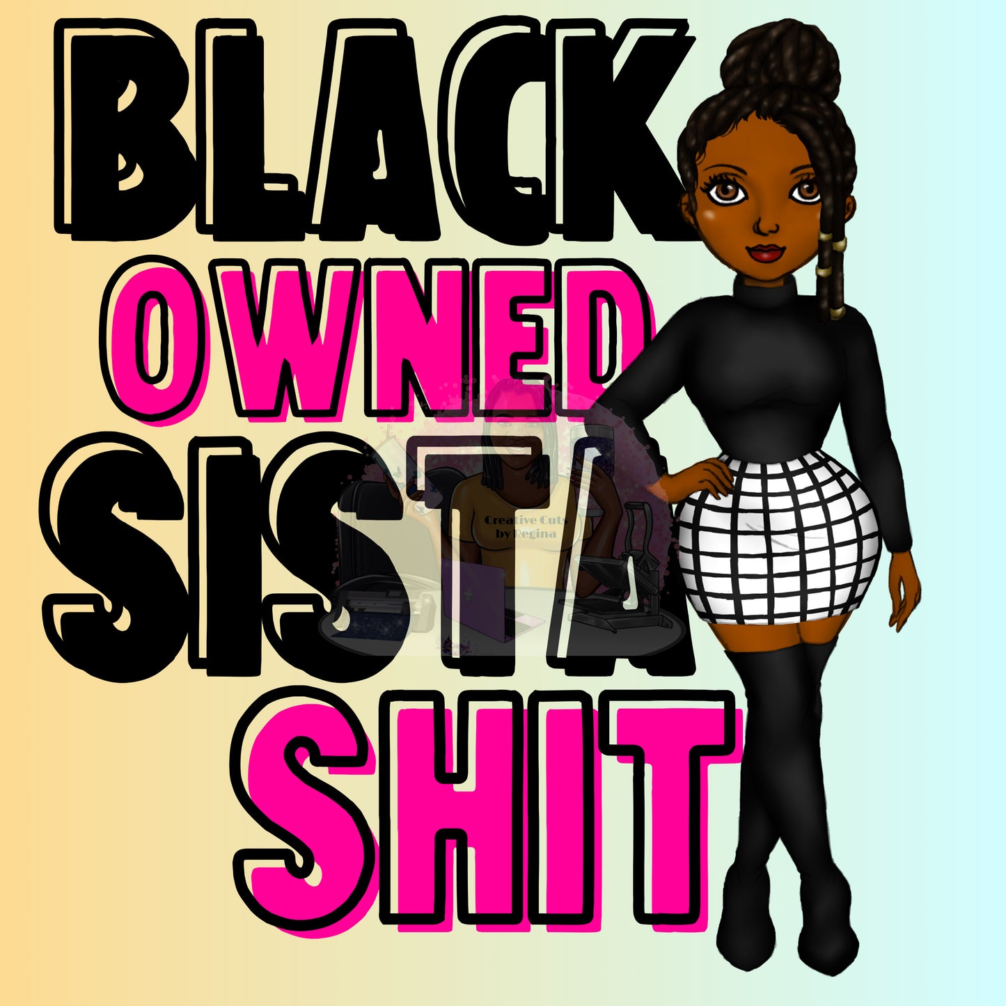 Black Owned Sista