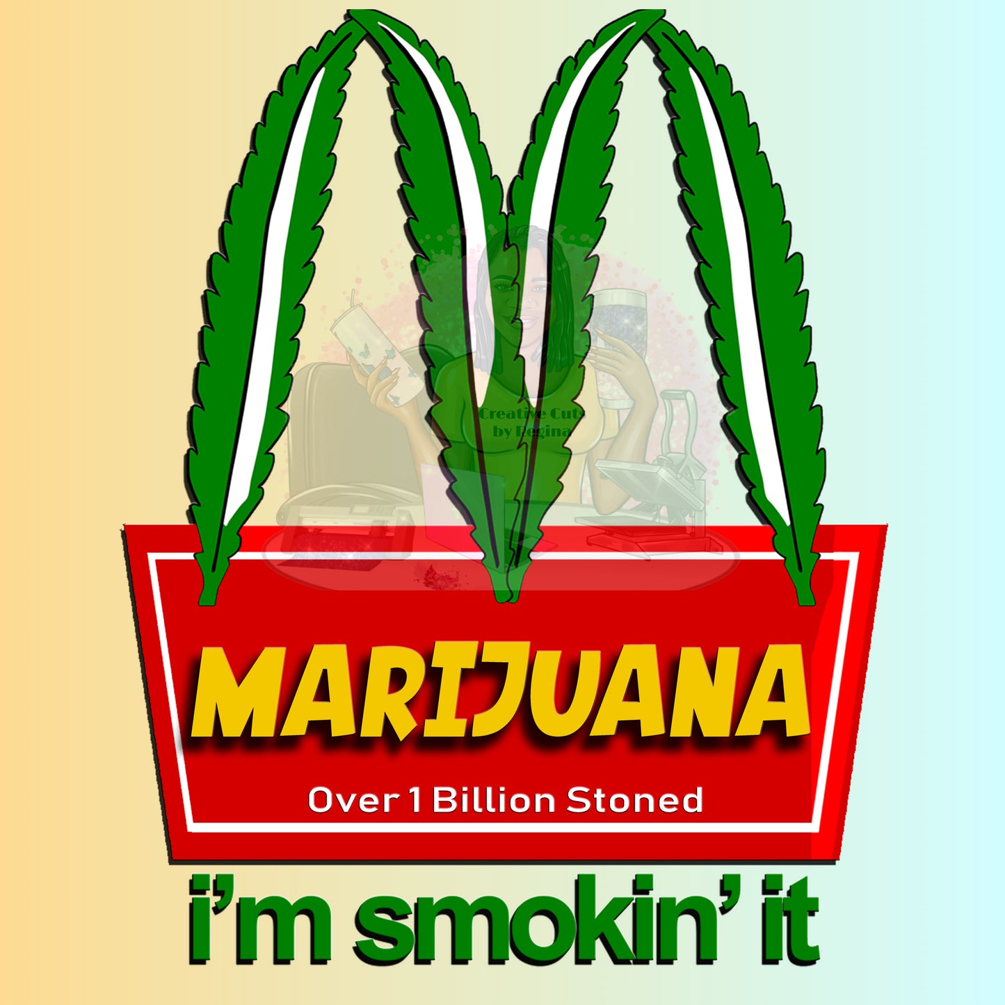 Marijuana I’m Smokin’ It