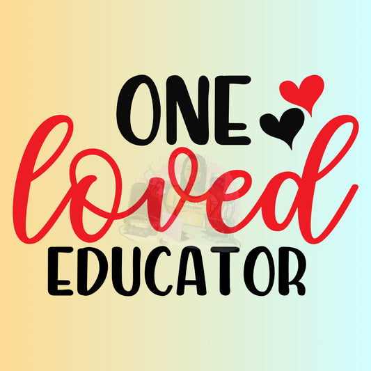 One Loved Educator