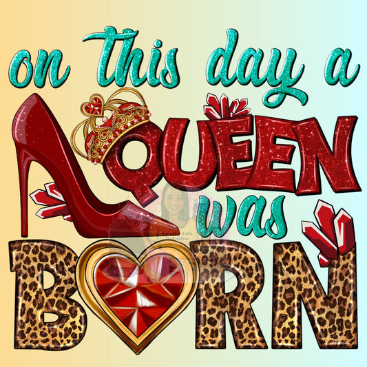 Queen Was Born