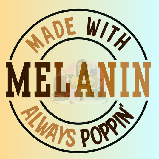 Made With Melanin
