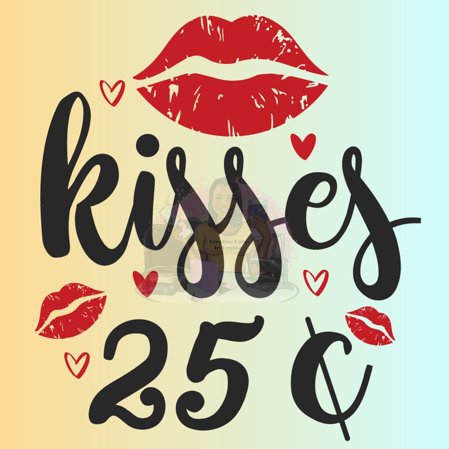 Kisses .25cents