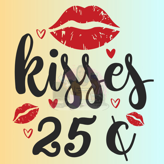 Kisses .25cents